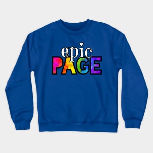 Epic PAGE Crewneck Sweatshirt